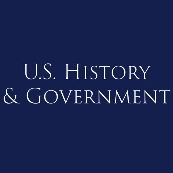 U.S. History and Government