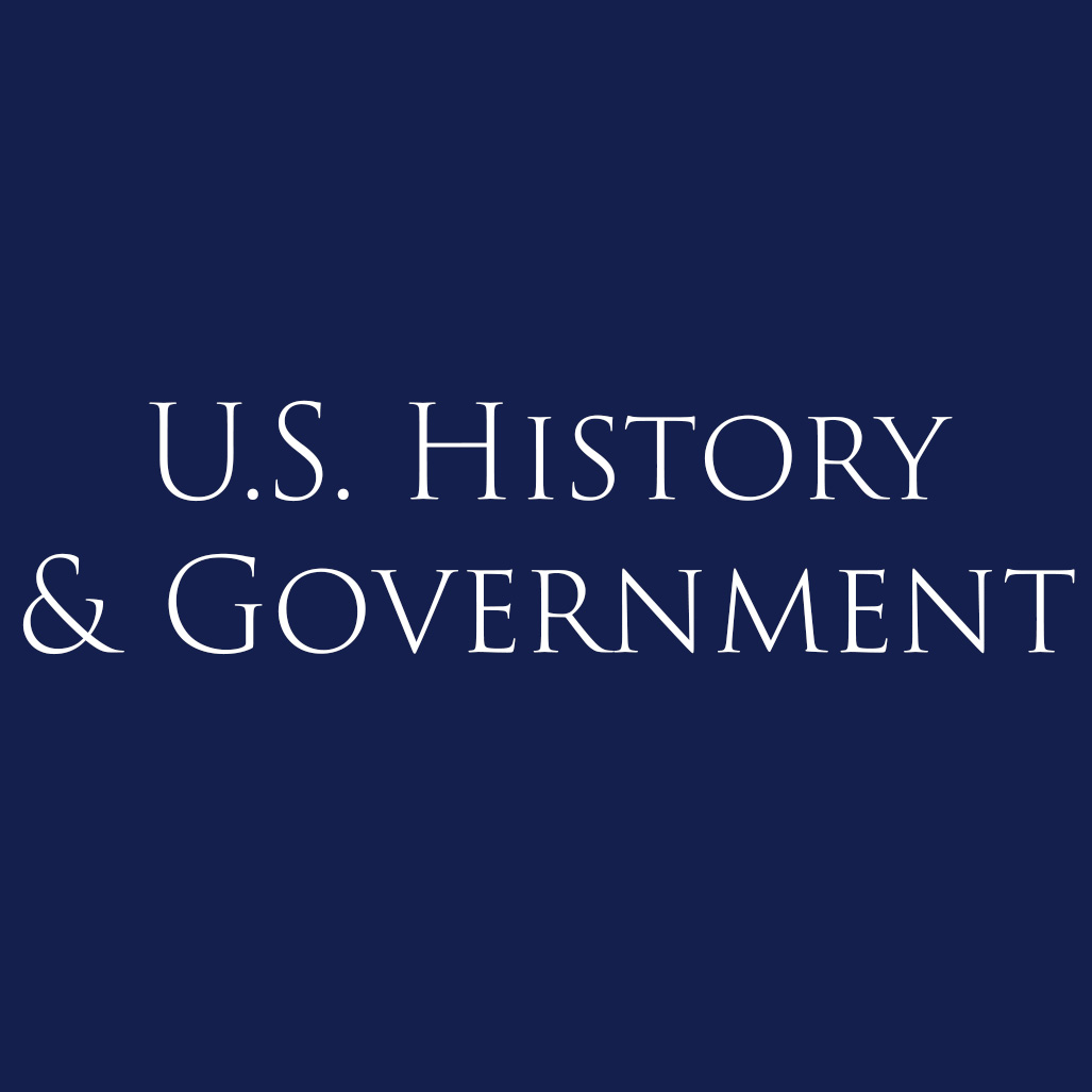 U.S. History and Government