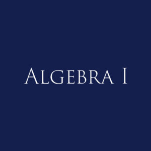 Algebra I