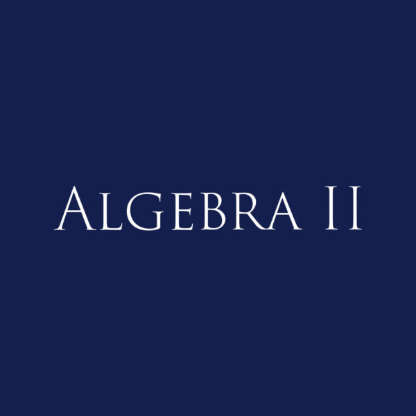Algebra II