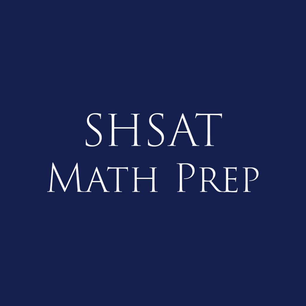 SHSAT Math Prep